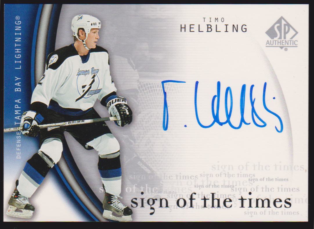 2005-06 SP Authentic Sign of the Times #HE Timo Helbling (image for) 2005-06 SP Authentic Sign of the Times #HE Timo Helbling